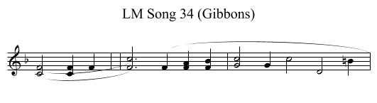 Song 34 (Gibbons), LM - staff notation