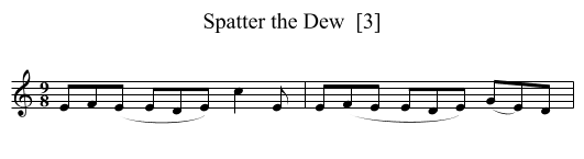 Spatter the Dew  [3] - staff notation