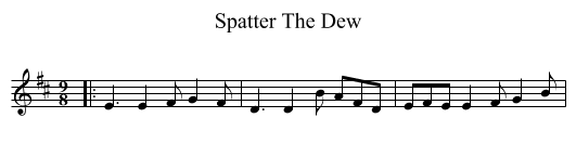 Spatter The Dew - staff notation