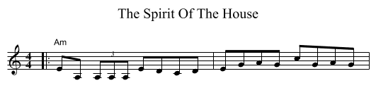 Spirit Of The House, The  - staff notation