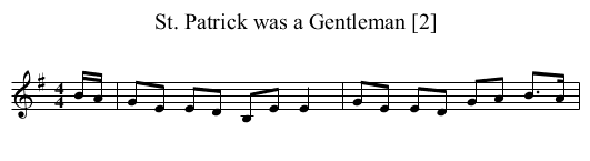 St. Patrick was a Gentleman [2] - staff notation