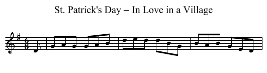 St. Patrick's Day – In Love in a Village - staff notation