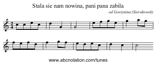Stala sie nam nowina, pani pana zabila - staff notation