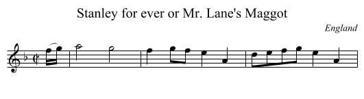 Stanley for ever or Mr. Lane's Maggot - staff notation