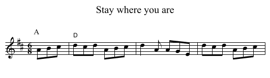 Stay where you are - staff notation