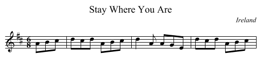 Stay Where You Are - staff notation