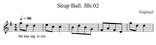 Strap Ball. JBi.02 - staff notation