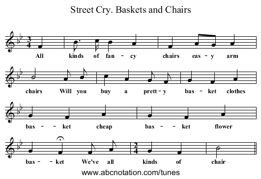 Street Cry. Baskets and Chairs - staff notation