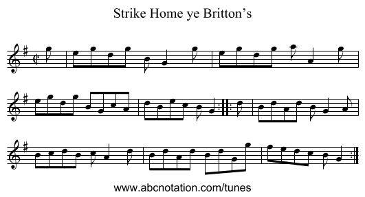 Strike Home ye Britton’s - staff notation