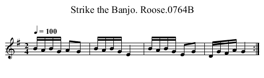 Strike the Banjo. Roose.0764B - staff notation
