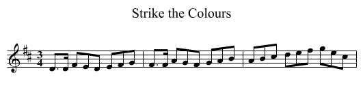 Strike the Colours - staff notation