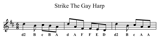 Strike The Gay Harp - staff notation