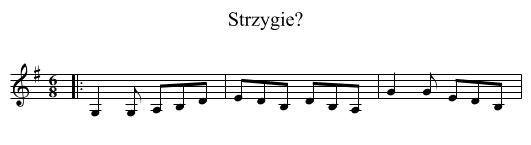 Strzygie? - staff notation