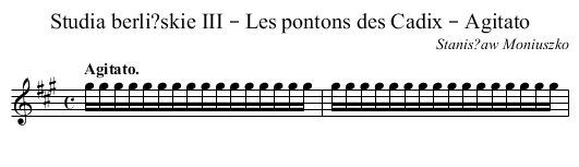 Studia berli?skie III – Les pontons des Cadix – Agitato - staff notation