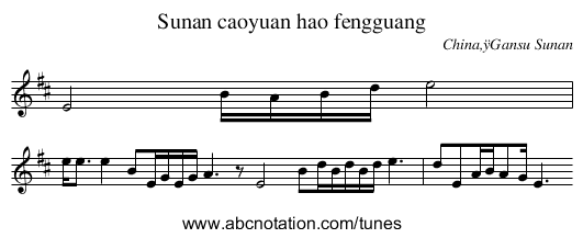 Sunan caoyuan hao fengguang - staff notation