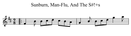 Sunburn, Man-Flu, And The S#!+s - staff notation