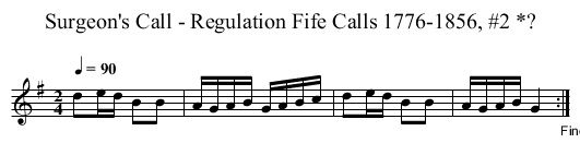 Surgeon's Call - Regulation Fife Calls 1776-1856, #2 *? - staff notation