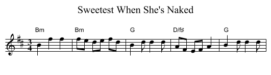 Sweetest When She's Naked - staff notation
