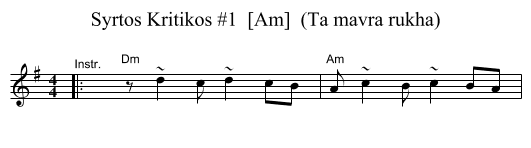 Syrtos Kritikos #1  [Am]  (Ta mavra rukha) - staff notation