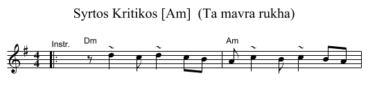 Syrtos Kritikos [Am]  (Ta mavra rukha) - staff notation