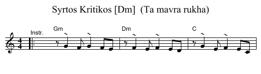 Syrtos Kritikos [Dm]  (Ta mavra rukha) - staff notation