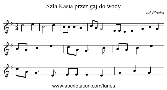 Szla Kasia przez gaj do wody - staff notation