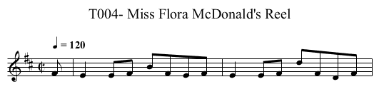T004- Miss Flora McDonald's Reel - staff notation