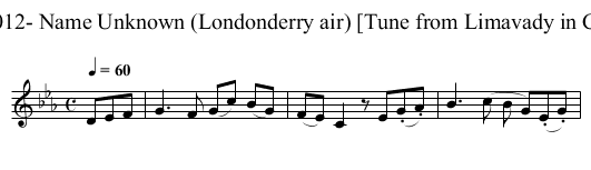 T012- Name Unknown (Londonderry air) [Tune from Limavady in Co. - staff notation