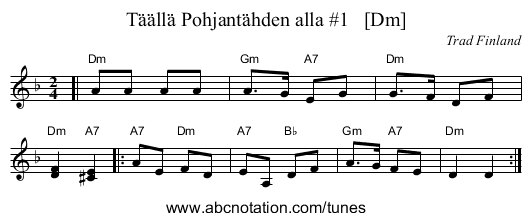 T&auml;&auml;ll&auml; Pohjant&auml;hden alla #1   [Dm] - staff notation