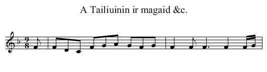 Tailiuinin ir magaid &c., A  - staff notation