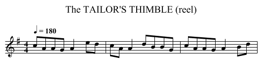 TAILOR'S THIMBLE (reel), The - staff notation
