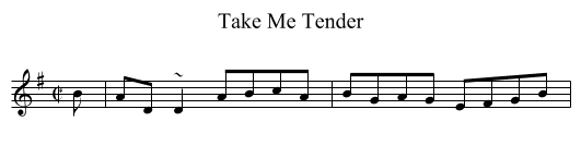 Take Me Tender - staff notation