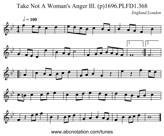 Take Not A Woman's Anger Ill. (p)1696.PLFD1.368 - staff notation