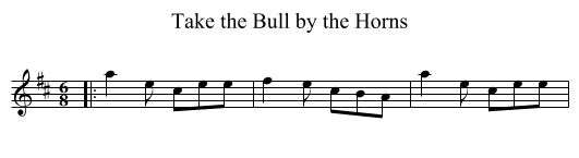 Take the Bull by the Horns - staff notation