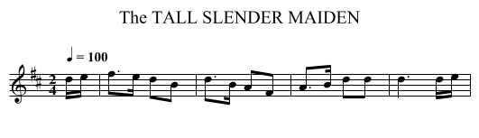 TALL SLENDER MAIDEN, The - staff notation