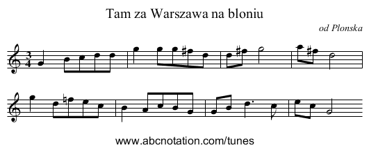 Tam za Warszawa na bloniu - staff notation