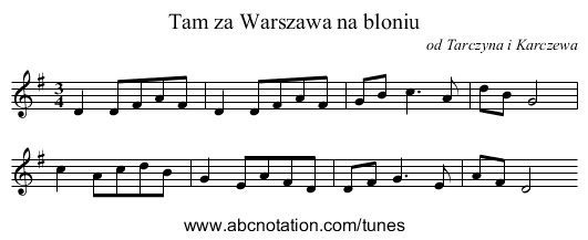 Tam za Warszawa na bloniu - staff notation