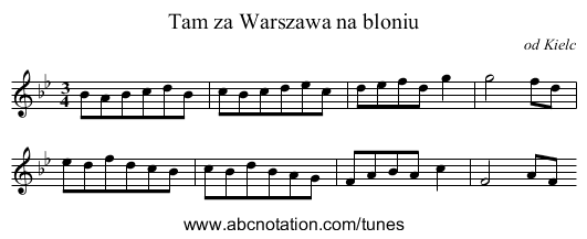 Tam za Warszawa na bloniu - staff notation