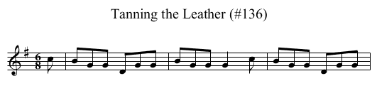 Tanning the Leather (#136) - staff notation