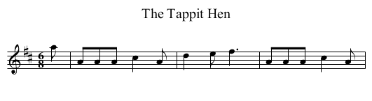 Tappit Hen, The - staff notation