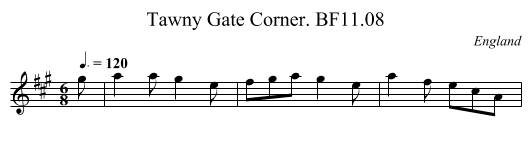 Tawny Gate Corner. BF11.08 - staff notation