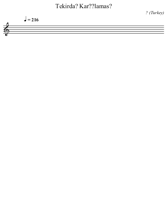Tekirda? Kar??lamas? - staff notation