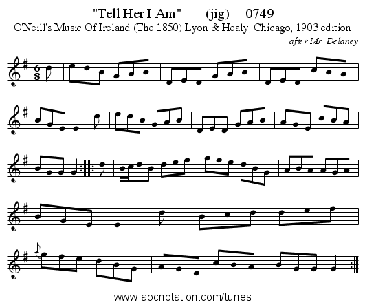 Tell Her I Am       (jig)     0749 - staff notation