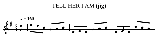 TELL HER I AM (jig) - staff notation