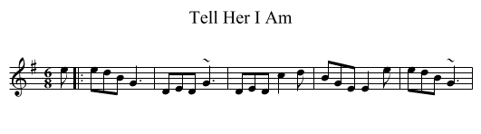 Tell Her I Am - staff notation