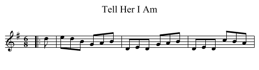 Tell Her I Am - staff notation