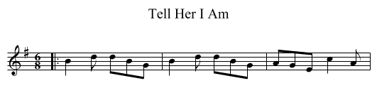 Tell Her I Am - staff notation