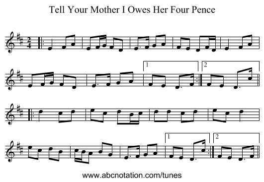 Tell Your Mother I Owes Her Four Pence - staff notation