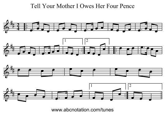 Tell Your Mother I Owes Her Four Pence - staff notation