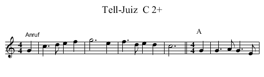 Tell-Juiz  C 2+ - staff notation